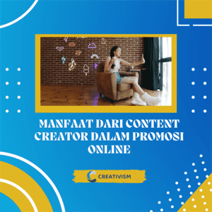 Manfaat dari Content Creator dalam Promosi Online