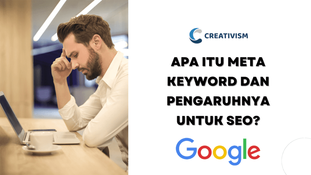 Apa itu Meta Keyword dan Pengaruhnya untuk SEO Website