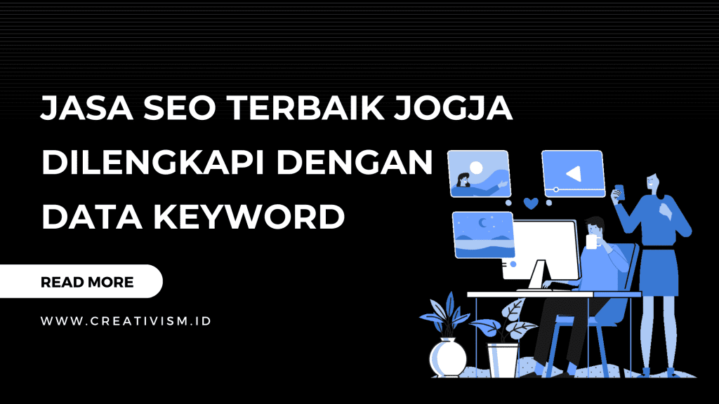 Jasa SEO Terbaik Jogja Dilengkapi dengan Data Keyword