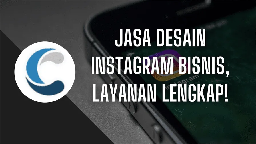Jasa Desain Instagram Bisnis, Layanan Lengkap!