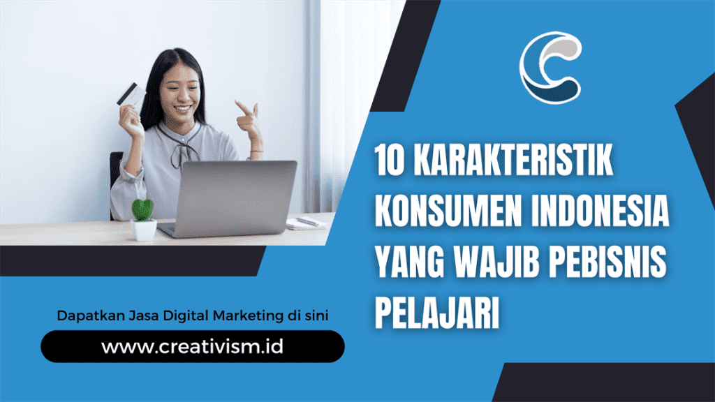 10 Karakteristik Konsumen Indonesia yang Wajib Pebisnis Pelajari