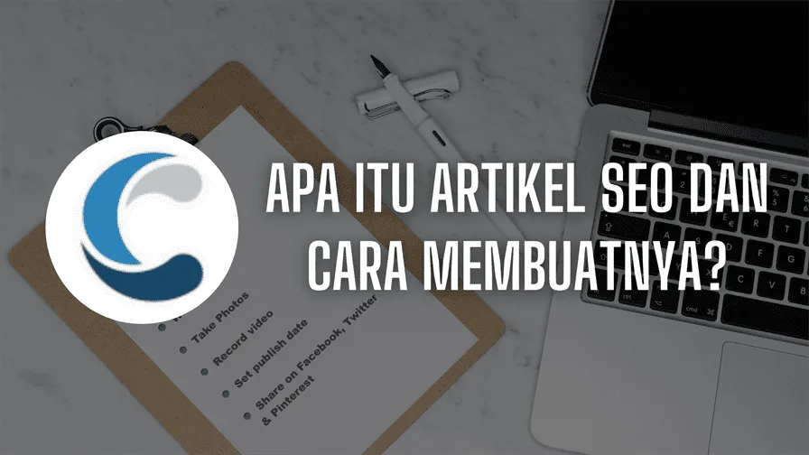 Apa itu Artikel SEO dan Cara Membuatnya