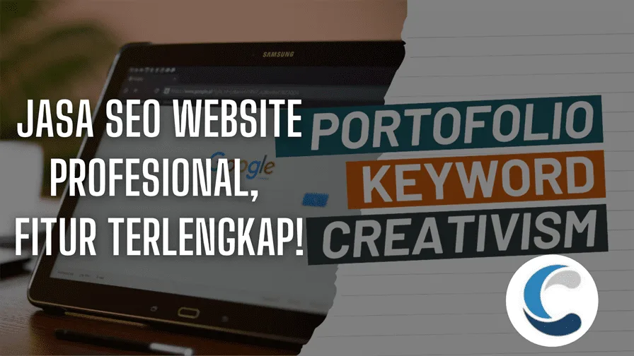 Jasa SEO Website Profesional, Fitur Terlengkap!