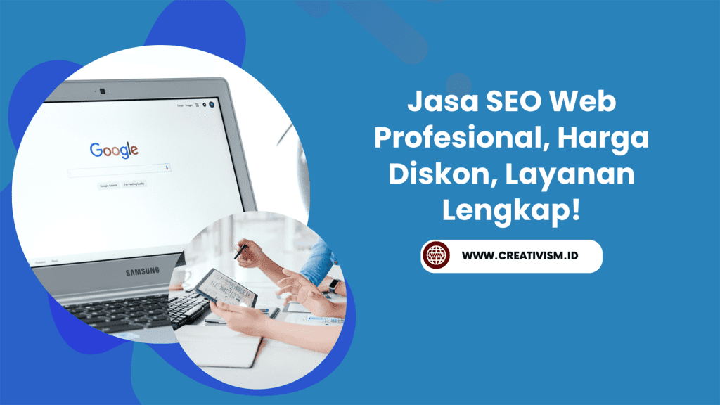 Jasa SEO Web Profesional, Harga Diskon, Layanan Lengkap!