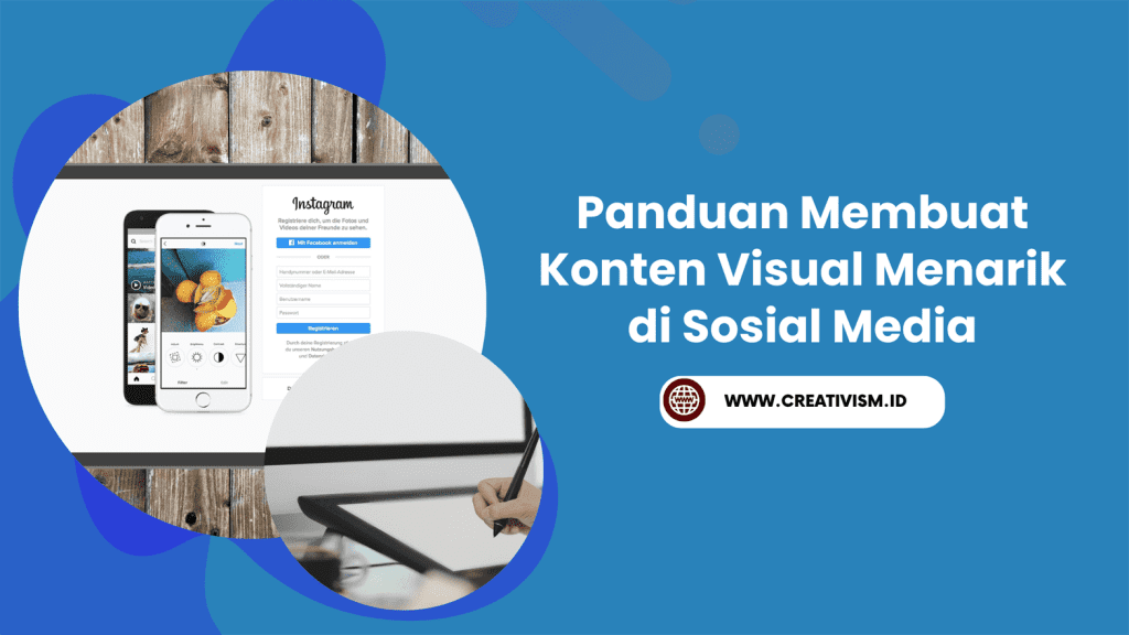 Panduan Membuat Konten Visual Menarik di Sosial Media