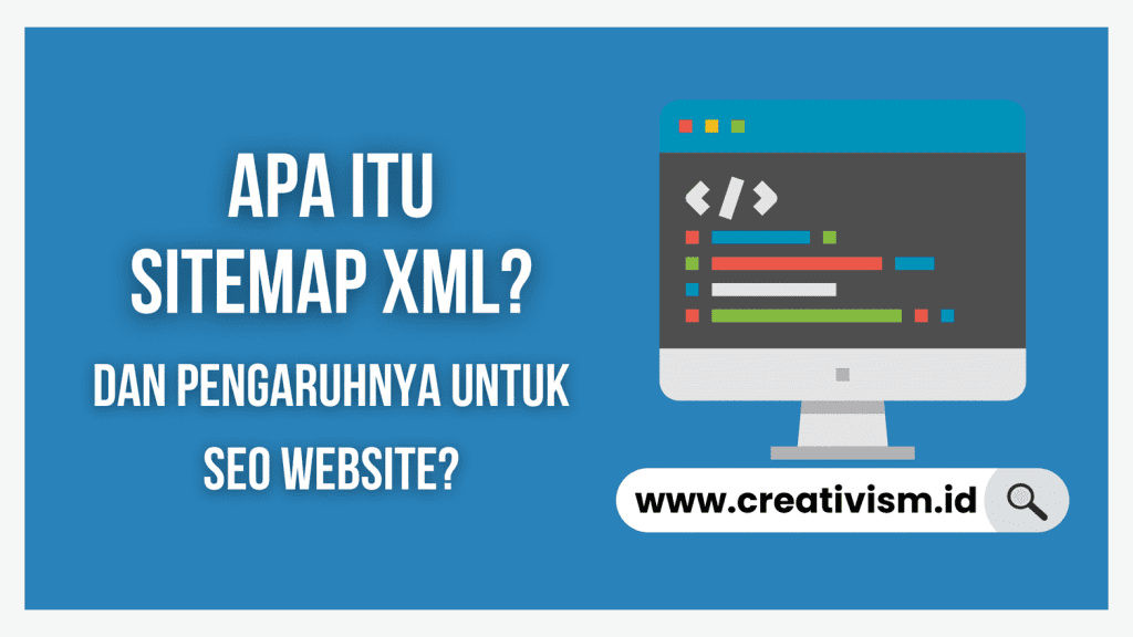 Apa itu Sitemap XML dan Fungsinya dalam SEO