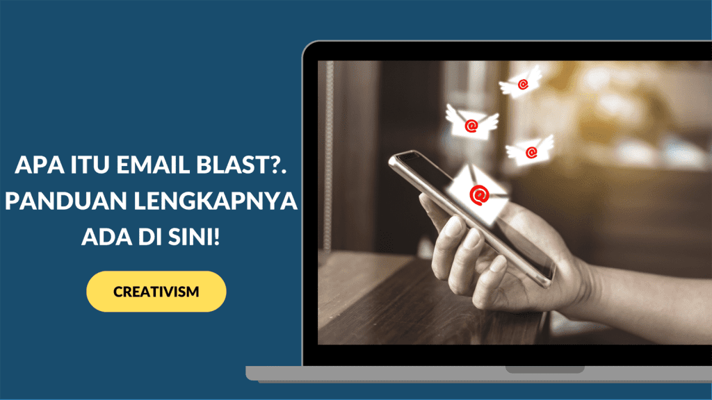 Apa itu Email Blast. Panduan Lengkapnya Ada di Sini!