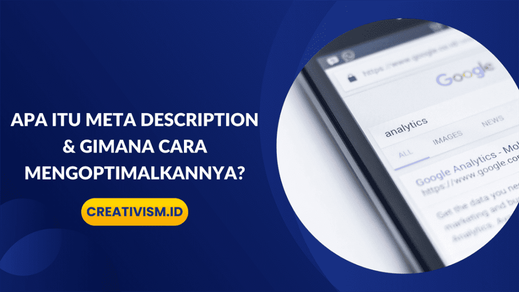 Apa itu Meta Description & gimana Cara Mengoptimalkannya