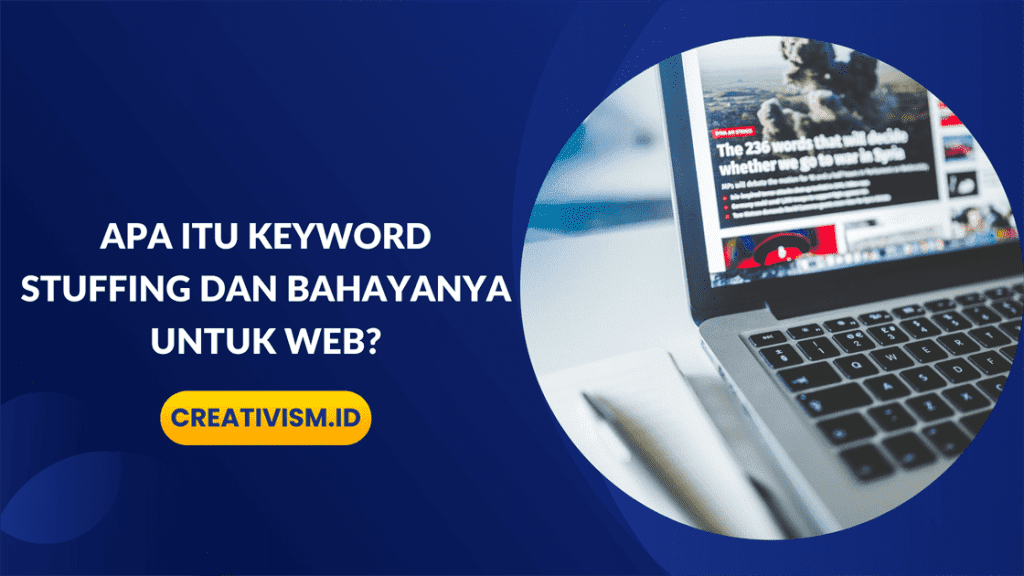 Apa itu Keyword Stuffing dan Bahayanya untuk Web