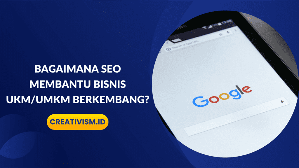 Bagaimana SEO Membantu Bisnis UKMUMKM Berkembang