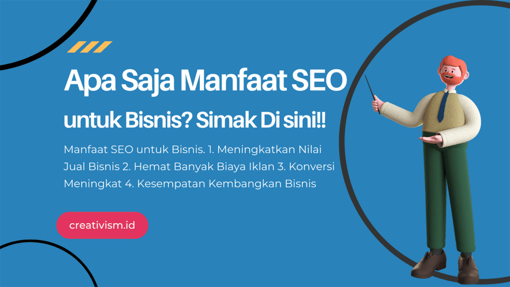 Apa Saja Sih Manfaat SEO untuk Bisnis Ini Penjelasannya!