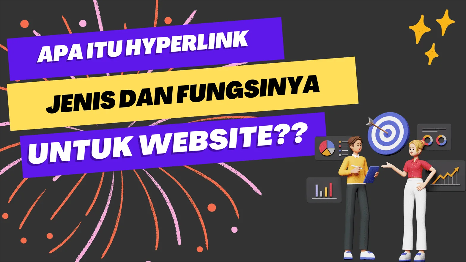Hyperlink adalah elemen penghubung antar halaman website