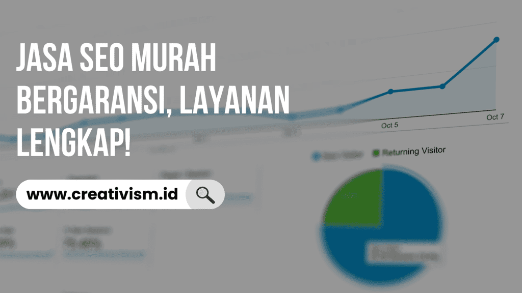 Jasa SEO Murah Bergaransi, Layanan Lengkap!
