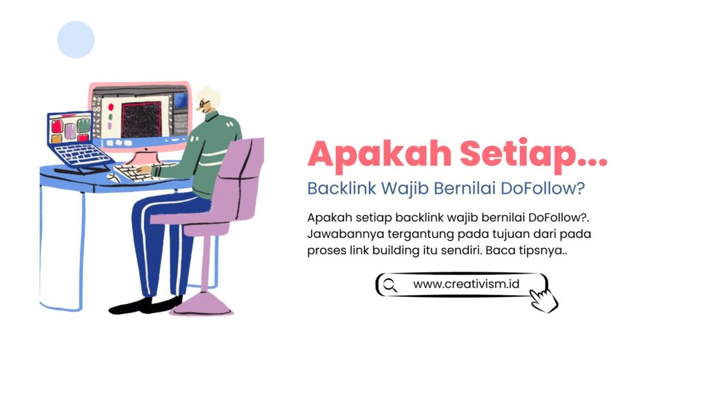 Apakah Setiap Backlink Wajib Bernilai DoFollow