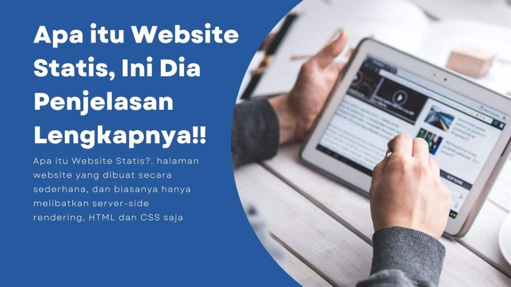 Apa itu Website Statis, Kelebihan, Contoh dan Cara Membuatnya