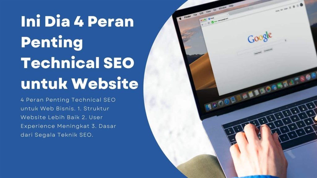 Ini Dia 4 Peran Penting Technical SEO untuk Website