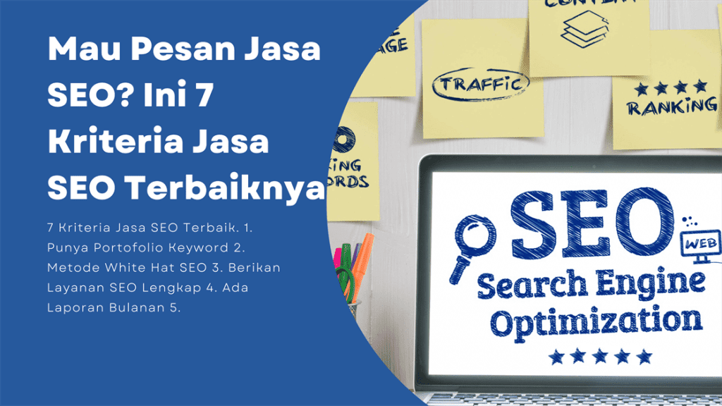 Mau Pesan Jasa SEO Pelajari Kriteria Jasa SEO Terbaik di Sini!