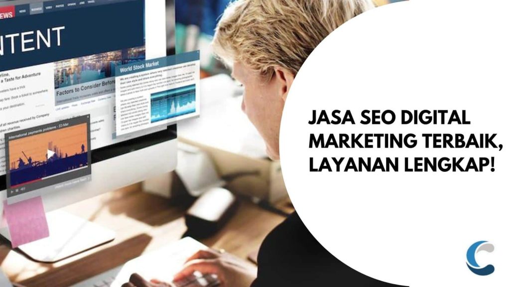 Jasa SEO Digital Marketing Terbaik, Layanan Lengkap!