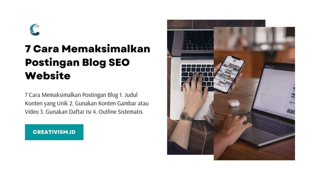 7 Cara Memaksimalkan Postingan Blog SEO Website