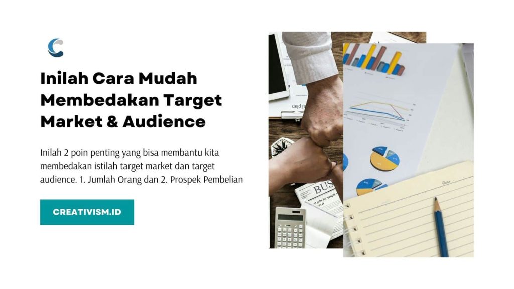 Inilah Cara Mudah Membedakan Target Market & Audience