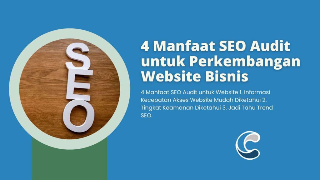 4 Manfaat SEO Audit untuk Perkembangan Website Bisnis