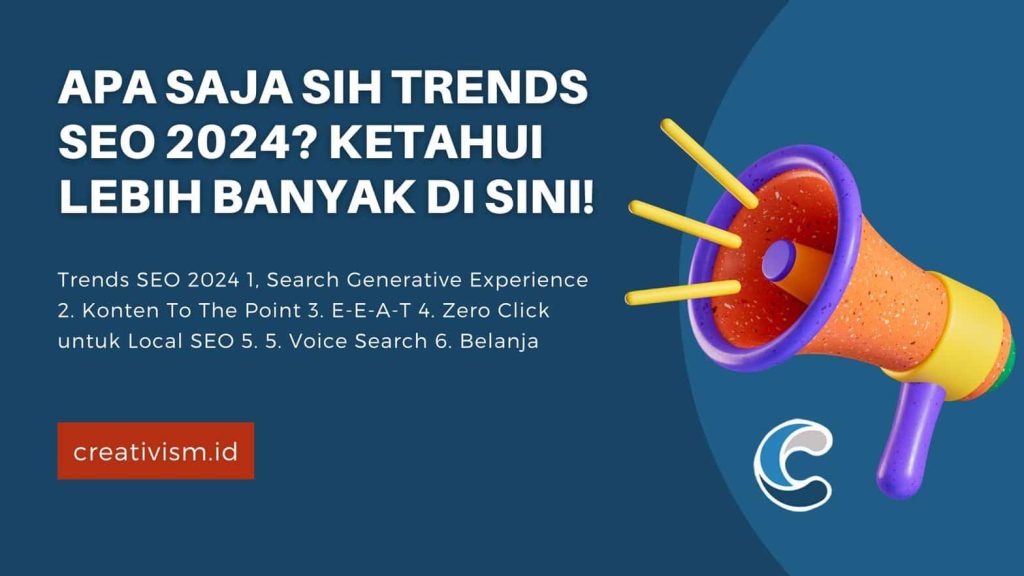 Apa Saja Sih Trends SEO 2024 Ketahui Lebih Banyak di Sini!