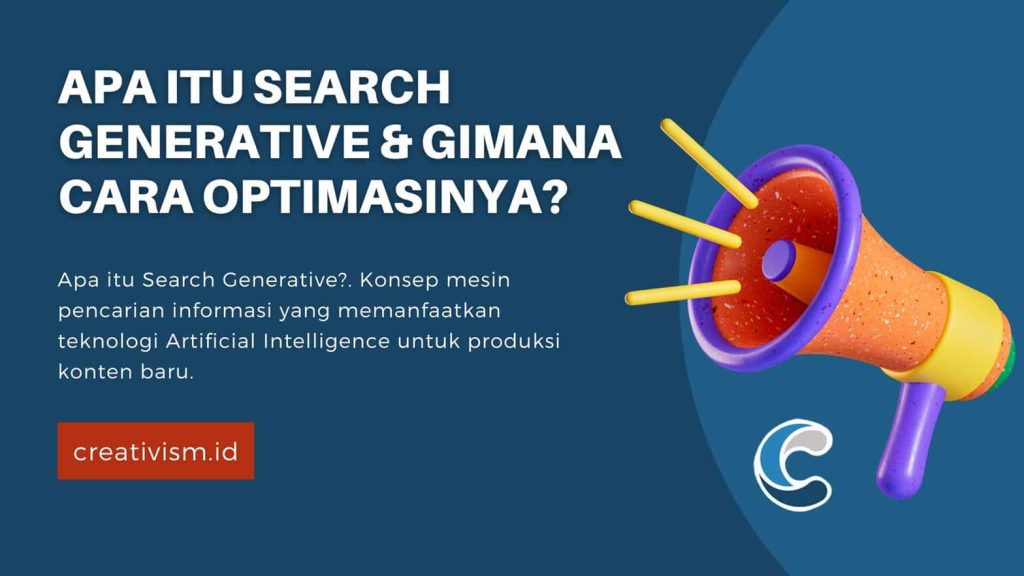 Apa itu Search Generative & Gimana Cara Optimasinya