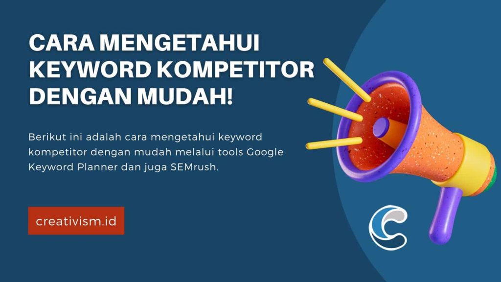 Cara Mengetahui Keyword Kompetitor dengan Mudah!