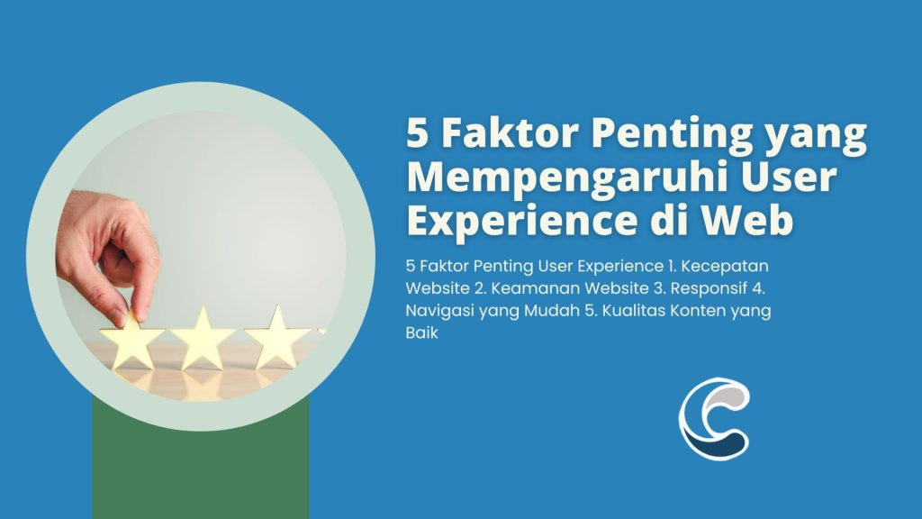 5 Faktor Penting yang Mempengaruhi User Experience di Web