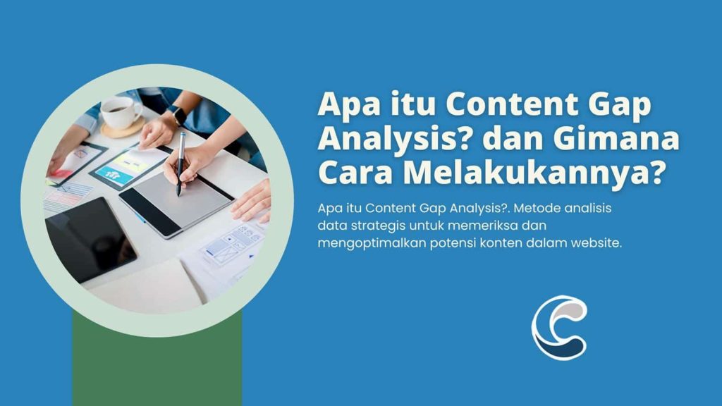 Apa itu Content Gap Analysis dan Gimana Cara Melakukannya
