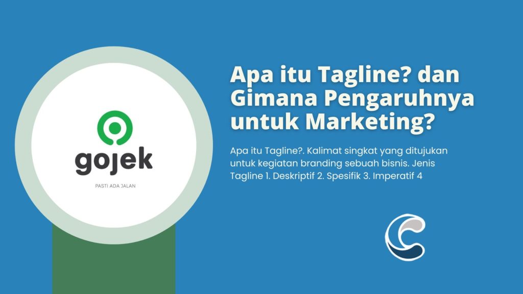 Apa itu Tagline dan Gimana Pengaruhnya untuk Marketing