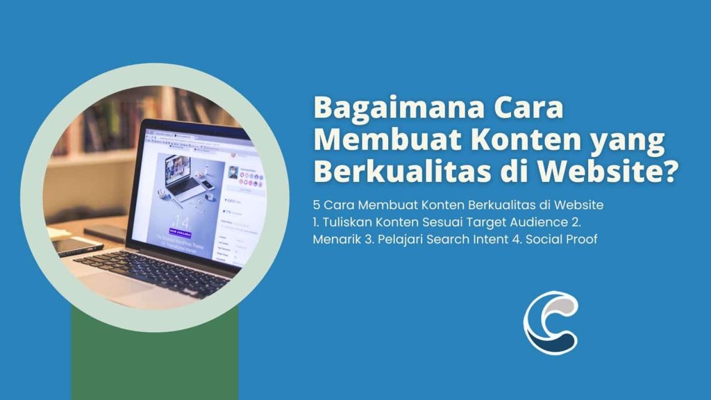 Bagaimana Cara Membuat Konten yang Berkualitas di Website