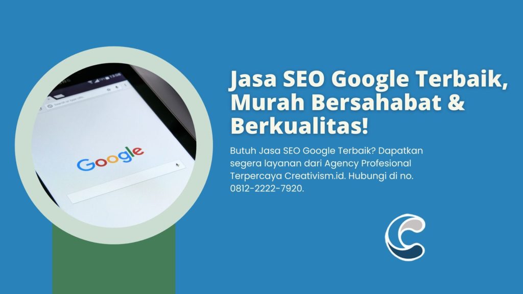 Jasa SEO Google Terbaik, Murah Bersahabat & Berkualitas!