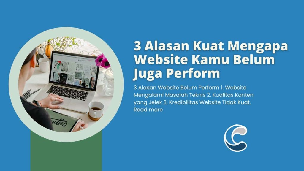 3 Alasan Kuat Mengapa Website Kamu Belum Juga Perform