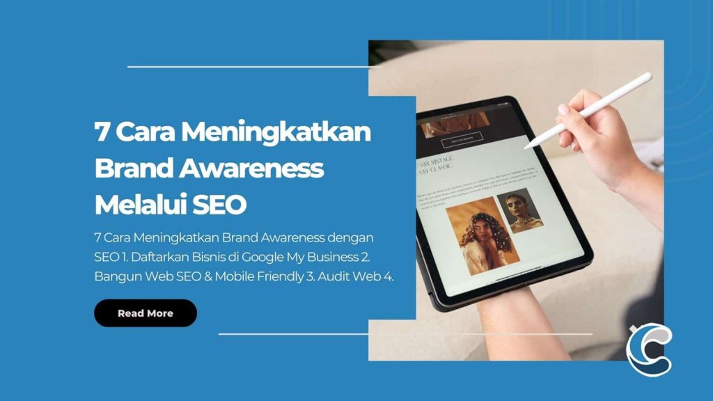 7 Cara Meningkatkan Brand Awareness Melalui SEO