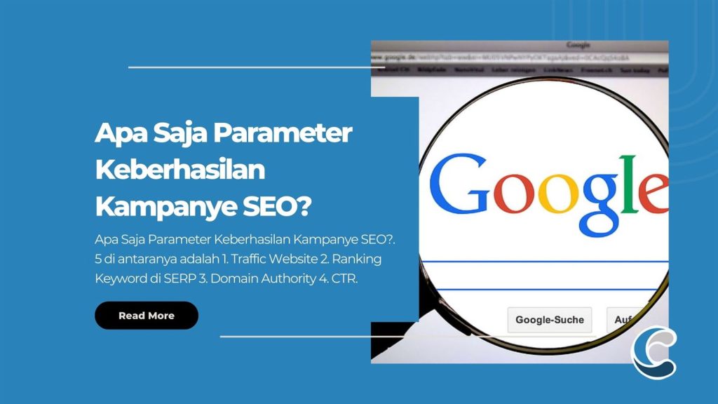 Apa Saja Parameter Keberhasilan Kampanye SEO