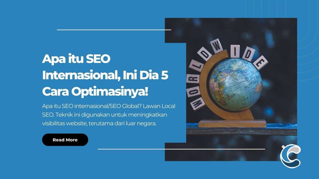 Apa itu SEO Internasional, Ini Dia 5 Cara Optimasinya!