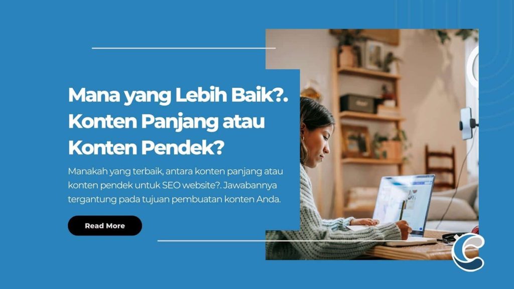 Mana yang Lebih Baik. Konten Panjang atau Konten Pendek