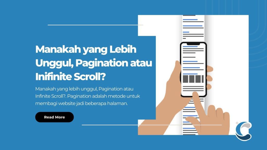 Manakah yang Lebih Unggul, Pagination atau Inifinite Scroll
