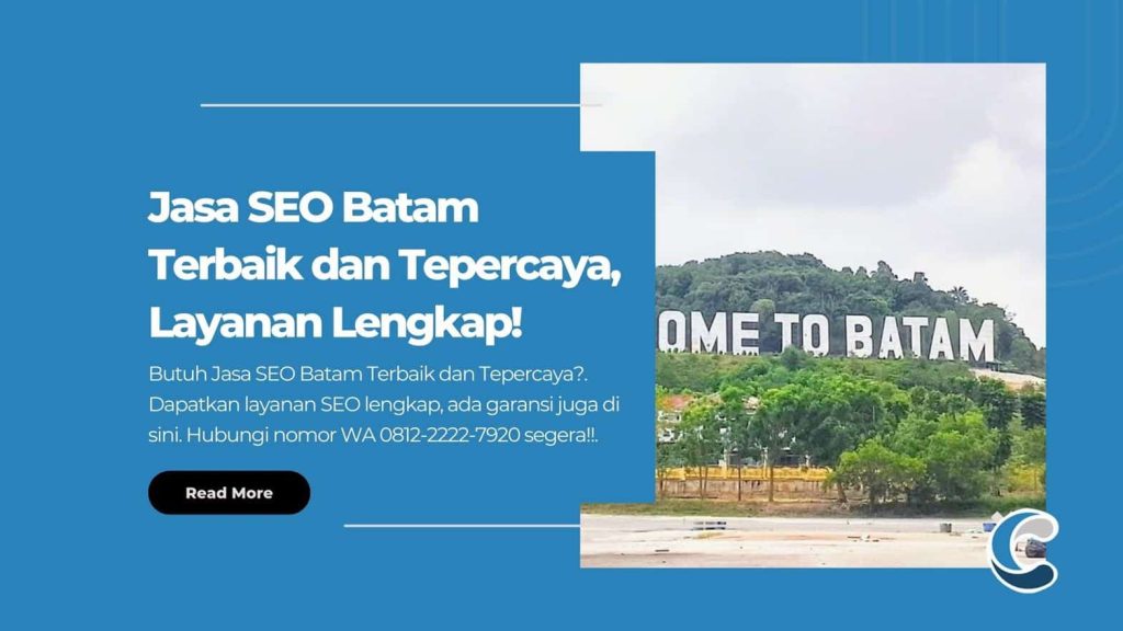 Jasa SEO Batam Terbaik dan Tepercaya, Layanan Lengkap!