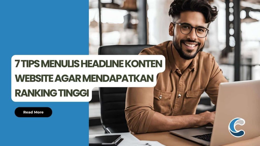 7 Tips Menulis Headline Konten Website Agar Mendapatkan Ranking Tinggi