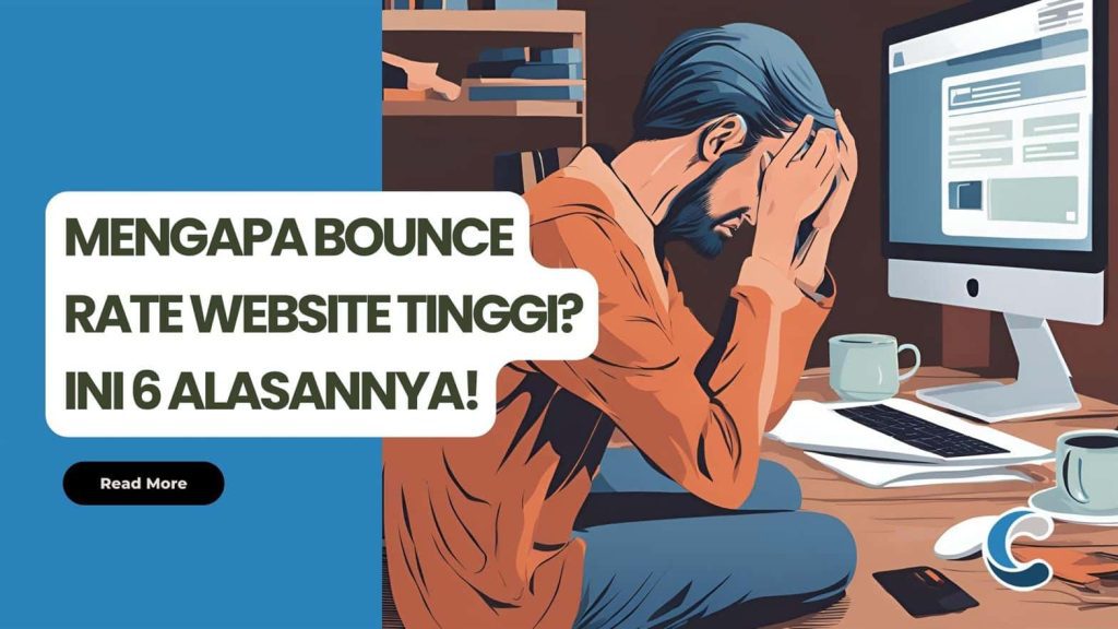 Mengapa Bounce Rate Website Tinggi Ini 6 Alasannya!