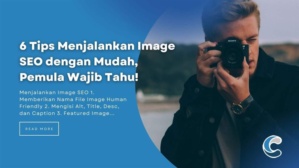 6 Tips Menjalankan Image SEO dengan Mudah