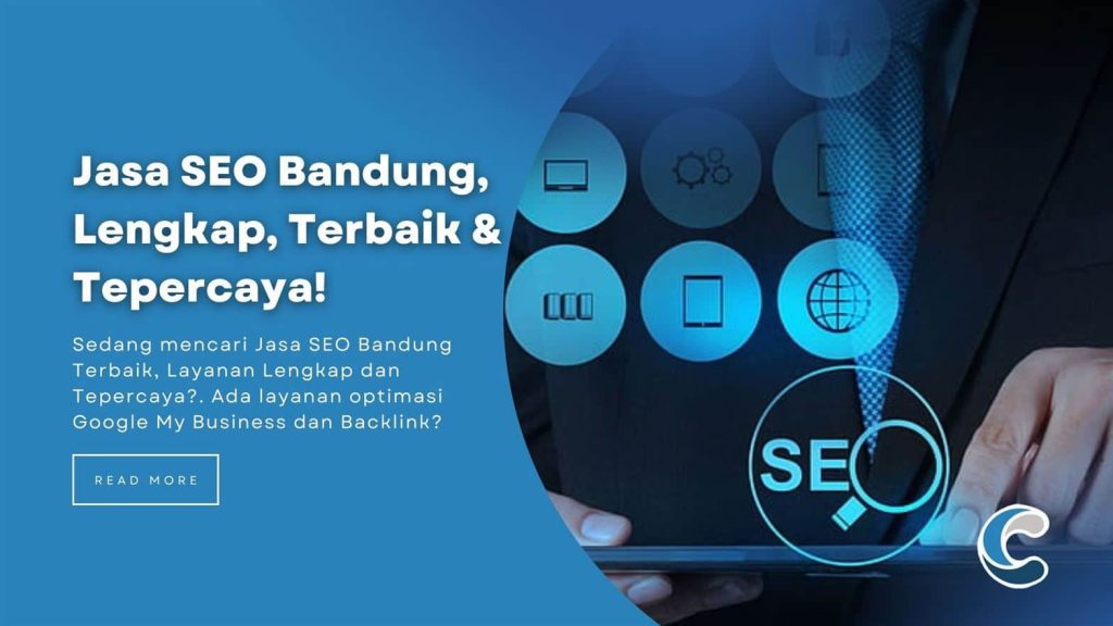 Jasa SEO Bandung, Lengkap, Terbaik & Tepercaya!