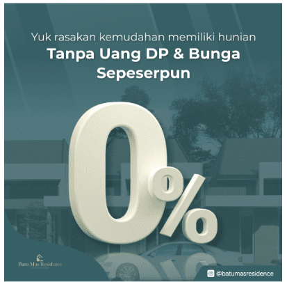 Konten promo Tanpa DP dan Tanpa Bunga Batumas Residence