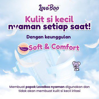 Konten product knowledge Soft and Comfort Technology popok Lovaboo untuk kenyamanan bayi