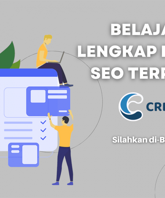 Belajar SEO Lengkap pada Jasa SEO Terpercaya