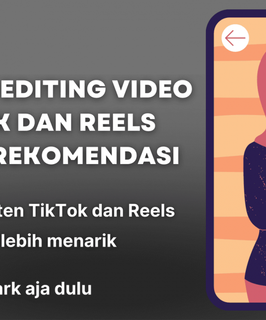 Aplikasi Editing Video Tiktok dan Reels Paling Rekomendasi