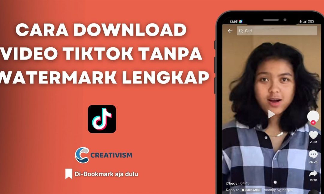 Cara Download Video TikTok Tanpa Watermark Lengkap