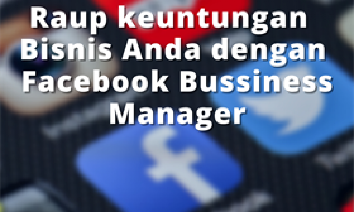 Facebook Busniness Manager